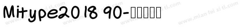 Mitype2018 90字体转换